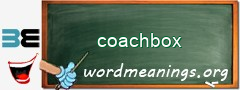 WordMeaning blackboard for coachbox
